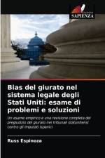 Bias del giurato nel sistema legale degli Stati Uniti af Espinoza Russ Espinoza