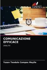 COMUNICAZIONE EFFICACE af Campos Maylle Yusev Teodulo Campos Maylle