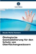 Okologische Geomodellierung fur den Schutz von Oberflachengewassern af Kamara Dauda Morlai Kamara