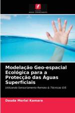 Modelacao Geo-espacial Ecologica para a Proteccao das Aguas Superficiais af Kamara Dauda Morlai Kamara