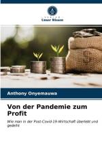 Von der Pandemie zum Profit af Onyemauwa Anthony Onyemauwa