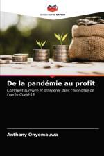 De la pandemie au profit af Onyemauwa Anthony Onyemauwa