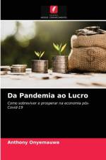 Da Pandemia ao Lucro af Onyemauwa Anthony Onyemauwa