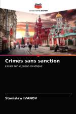 Crimes sans sanction af IVANOV Stanislaw IVANOV