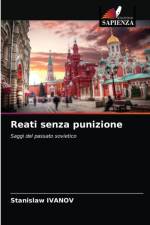 Reati senza punizione af IVANOV Stanislaw IVANOV