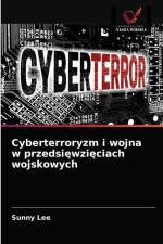 Cyberterroryzm i wojna w przedsiewzieciach wojskowych af Lee Sunny Lee
