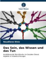 Das Sein, das Wissen und das Tun af Diniz Neudilene Diniz