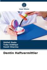 Dentin Haftvermittler af Dadu Shifali Dadu