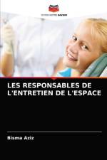 LES RESPONSABLES DE L'ENTRETIEN DE L'ESPACE af Aziz Bisma Aziz