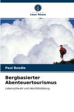 Bergbasierter Abenteuertourismus af Beedie Paul Beedie