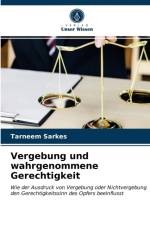 Vergebung und wahrgenommene Gerechtigkeit af Sarkes Tarneem Sarkes