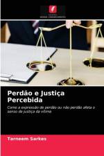 Perdao e Justica Percebida af Sarkes Tarneem Sarkes