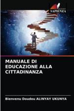MANUALE DI EDUCAZIONE ALLA CITTADINANZA af ALINYAY UKUNYA Bienvenu Doudou ALINYAY UKUNYA