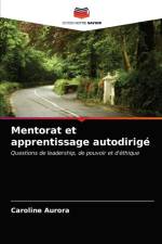Mentorat et apprentissage autodirige af Aurora Caroline Aurora