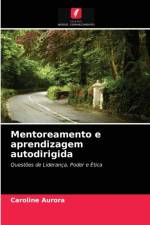 Mentoreamento e aprendizagem autodirigida af Aurora Caroline Aurora