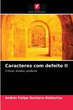 Caracteres com defeito II af Quintero Atehortua Andres Felipe Quintero Atehortua