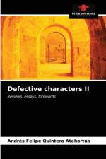 Defective characters II af Quintero Atehortua Andres Felipe Quintero Atehortua