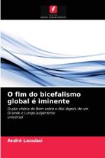 O fim do bicefalismo global e iminente af Laoubai Andre Laoubai