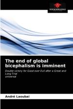 end of global bicephalism is imminent af Laoubai Andre Laoubai