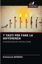 7 TASTI PER FARE LA DIFFERENZA af ADINGRA Emmanuel ADINGRA