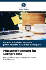 Mustererkennung im Lernprozess af Sanchez Casanova Ricardo Sanchez Casanova