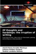 Of thoughts and hardships af Arrubla Montoya Astrid Elena Arrubla Montoya