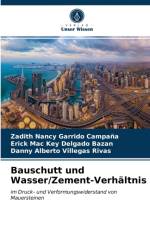Bauschutt und Wasser/Zement-Verhaltnis af Garrido Campana Zadith Nancy Garrido Campana