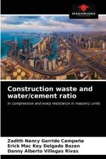 Construction waste and water/cement ratio af Garrido Campana Zadith Nancy Garrido Campana