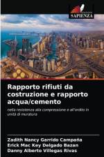 Rapporto rifiuti da costruzione e rapporto acqua/cemento af Garrido Campana Zadith Nancy Garrido Campana