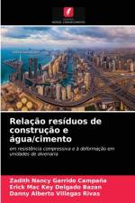 Relacao residuos de construcao e agua/cimento af Garrido Campana Zadith Nancy Garrido Campana