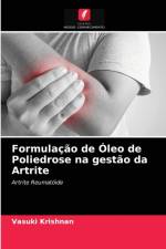 Formulacao de Oleo de Poliedrose na gestao da Artrite af Krishnan Vasuki Krishnan
