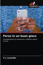 Perso in un buon gioco af Lavender T.J. Lavender
