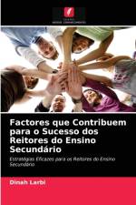 Factores que Contribuem para o Sucesso dos Reitores do Ensino Secundario af Larbi Dinah Larbi