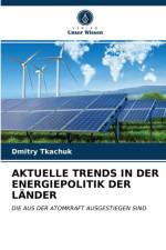 AKTUELLE TRENDS IN DER ENERGIEPOLITIK DER LANDER af Tkachuk Dmitry Tkachuk