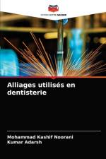 Alliages utilises en dentisterie af Noorani Mohammad Kashif Noorani