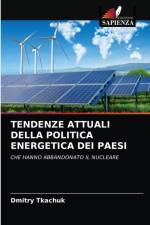 TENDENZE ATTUALI DELLA POLITICA ENERGETICA DEI PAESI af Tkachuk Dmitry Tkachuk