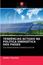 TENDENCIAS ACTUAIS NA POLITICA ENERGETICA DOS PAISES af Tkachuk Dmitry Tkachuk