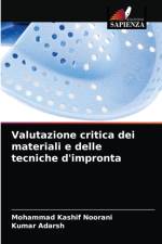 Valutazione critica dei materiali e delle tecniche d'impronta af Noorani Mohammad Kashif Noorani