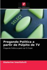 Pregando Politica a partir de Pulpito de TV af Imerlishvili Ekaterine Imerlishvili