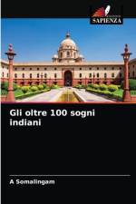 Gli oltre 100 sogni indiani af Somalingam A Somalingam
