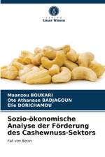 Sozio-okonomische Analyse der Forderung des Cashewnuss-Sektors af Boukari Maanzou Boukari