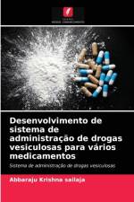 Desenvolvimento de sistema de administracao de drogas vesiculosas para varios medicamentos af Krishna sailaja Abbaraju Krishna sailaja