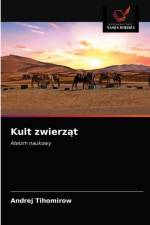 Kult zwierzat af Tihomirow Andrej Tihomirow