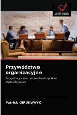 Przywodztwo organizacyjne af Girukwayo Patrick Girukwayo