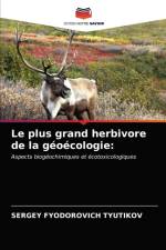 Le plus grand herbivore de la geoecologie af Tyutikov Sergey Fyodorovich Tyutikov
