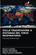 SULLA TRASMISSIONE A DISTANZA DEL VIRUS RESPIRATORIO af Latyshev Oleg Yurevich Latyshev