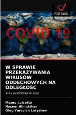 W SPRAWIE PRZEKAZYWANIA WIRUSOW ODDECHOWYCH NA ODLEGLOSC af Luisetto Mauro Luisetto
