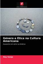 Genero e Etica na Cultura Americana af Sonja Hoy Sonja