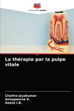 La therapie par la pulpe vitale af Jayakumar Chaitra Jayakumar