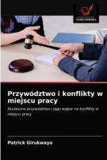 Przywodztwo i konflikty w miejscu pracy af Girukwayo Patrick Girukwayo